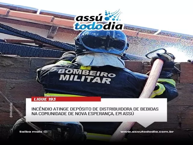 Incêndio atinge depósito de distribuidora de bebidas na comunidade de Nova Esperança, em Assú
